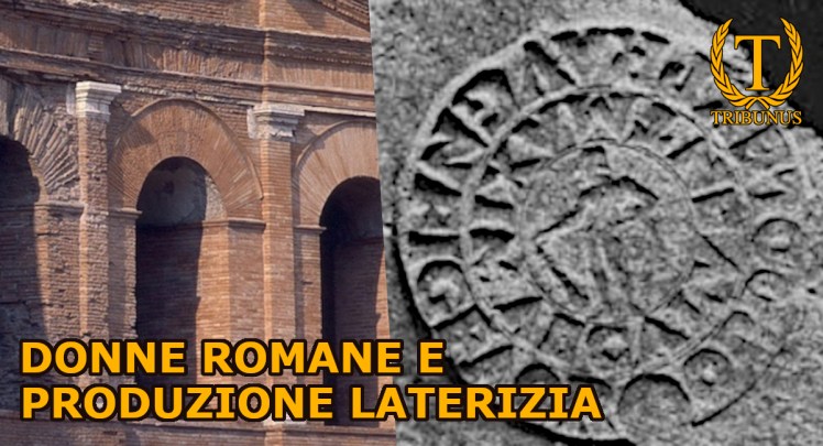 Donne romane e la produzione&nbsp;laterizia