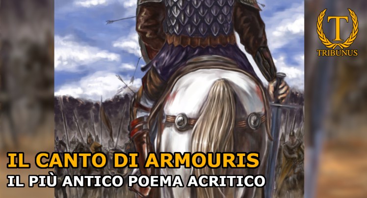 Il Canto di Armouris. Il più antico poema&nbsp;acritico.