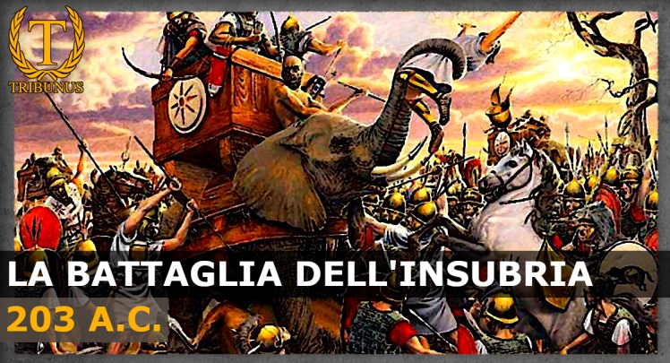 La battaglia dell’Insubria (203 a.C.). La sconfitta di Magone&nbsp;Barca